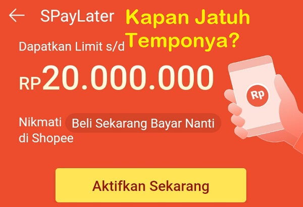 Tanggal Jatuh Tempo Pembayaran Shopee Paylater Spaylater terbaru